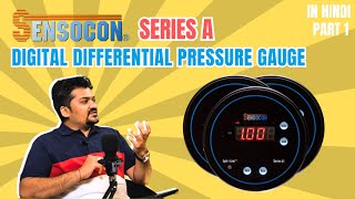 Sensocon Series A Digital Differential Pressure Gauge Ft Raj Kanabar l Radical TechArt [upl. by Asteria276]