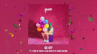 Deraj  Go Off ft Fern of Social Club Misfits amp Chris Batson  Official Audio [upl. by Ykvir]