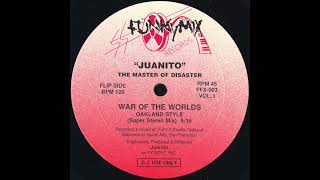 WAR OF THE WORLDS Oakland Style Stereo Mix  Juanito Master Of Disaster  Funky Mix Records FFX003 [upl. by Kreis869]