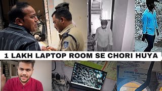 Vlog 4 1 Lakh rupees Laptop kaise Chori huya Room se🙂Full story [upl. by Barbee]