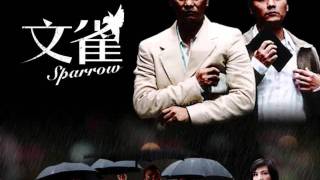 quotPickpockets In Disguisedquot  Sparrow  Man Jeuk  文雀 OST [upl. by Eixam]