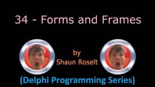 Delphi Programming Series 34  Forms and Frames [upl. by Ivad]