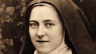 Saint Thérèse of Lisieux and Her Little Doctrine of Love [upl. by Ackerman]