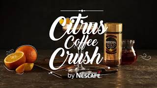 NESCAFÉ GOLD Citrus Coffee Crush  Be you own Barista [upl. by Lalib]