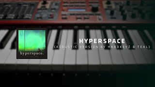 Phuture Noize  Hyperspace Hardkeyz amp Teal Fisher Acoustic Version [upl. by Leahkim339]