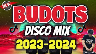 BUDOTS NONSTOP DISCO MIX 20232024  DJ JOHNREY DISCO REMIX [upl. by Analle446]