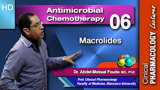 Antimicrobial Chemotherapy Ar Lecture 06 Macrolides [upl. by Ynna]