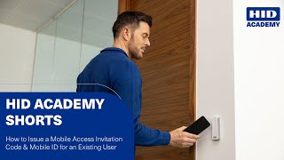 How to Issue a Mobile Access Invitation Code amp Mobile ID for an Existing User [upl. by Sivahc16]