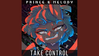 Take Control feat MelodyBrony [upl. by Ahsak665]