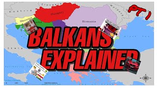 Balkans explained pt 1 [upl. by Carleen444]