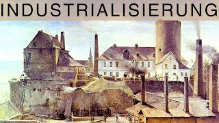 Die Industrialisierung und ihre Folgen [upl. by Ibocaj285]