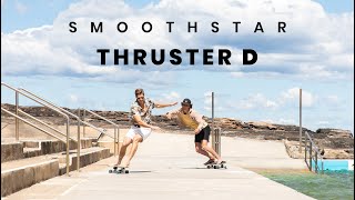 SMOOTHSTAR THRUSTER D x TEAM RIDERS  SMOOTHSTAR SURFSKATES [upl. by Ibson]