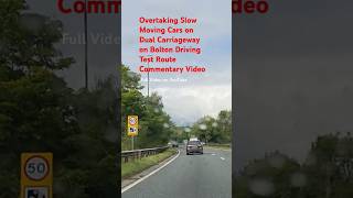 Overtaking Slow Moving Cars on Dual Carriageways Advice on Bolton Driving Test Route Video shorts [upl. by Adnaugal60]