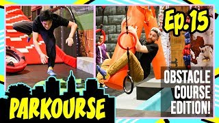 Parkourse Obstacle Course Edition Ep 15 [upl. by Leola]