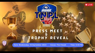 PRESS MEET amp TROPHY REVEAL  TNPL 2024  Exotic Lane [upl. by Spark]