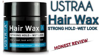 USTRAA HAIR WAX STRONG HOLD WET LOOK ll honest review👍 [upl. by Llerrud248]