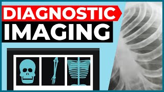 Diagnostic Imaging Explained XRay  CT Scan  Ultrasound  MRI [upl. by Osrit907]