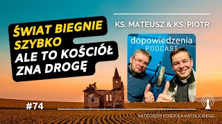 Kościół zna drogę Dopowiedzenia Katechizm Kościoła [upl. by Nanji]