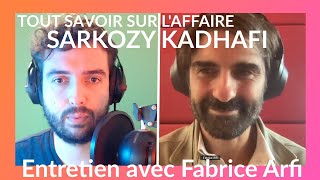 Comprendre laffaire libyenne de Sarkozy  entretien avec Fabrice Arfi [upl. by Theona]