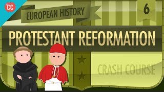 The Protestant Reformation Crash Course European History 6 [upl. by Dugaid240]