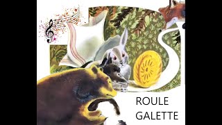 Roule Galette Nouvelle Version⭐ Histoire du Père Castor  Histoire Conte Pour Enfants [upl. by Burdett616]