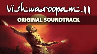 Vishwaroop 2 Title Song  Kamal Haasan Rahul Bose  August 10 2018 [upl. by Lananna]