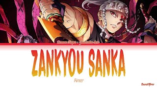 Demon Slayer Season 2  Opening Full『Zankyou Sanka』by Aimer Lyrics [upl. by Aneehs]