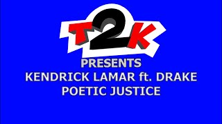 Kendrick Lamar  Poetic Justice Explicit  Karaoke  Instrumental amp Lyrics T2K [upl. by Lerret560]