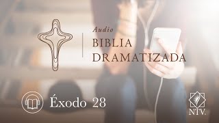 Audio Biblia Dramatizada  Éxodo 28 [upl. by Halik]