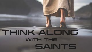 Think Along with the Saints  Ep 06  November 19  FrBenny Peter OFM Cap  Gagultha Retreat Centre [upl. by Ereynihc]