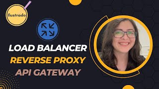 Load Balancer Reverse Proxy e API Gateway qual a diferença [upl. by Obeded]