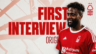 FIRST INTERVIEW  DIVOCK ORIGI JOINS NOTTINGHAM FOREST ON LOAN  202324 [upl. by Sidalg]