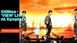 SHINee  VIEW Live at Kpoplux Spain Madrid 🇪🇸 230722 [upl. by Gaal]