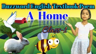 English Poem recitation quotA HOME with action New English Buzzword Textbook1Class1 Poem [upl. by Benji]