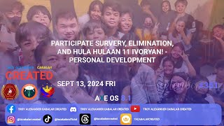 PARTICIPATE SURVERY ELIMINATION AND HULA HULAAN 11 IVORYAN351  PERSONAL DEVELOPMENT [upl. by Nrublim274]