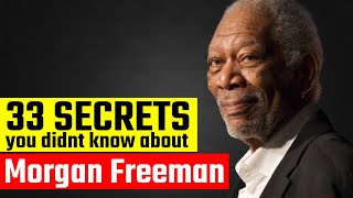 33 Hidden Secrets About Morgan Freeman [upl. by Eskill]