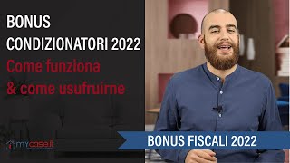 Bonus Condizionatori 2022 come funziona e tutti i vantaggi [upl. by Alyled]