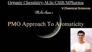 PMO Approach To Aromaticity MScCSIR NET vchemicalsciences9396 [upl. by Len]