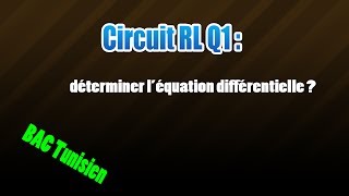 01RL déterminer léquation différentielle [upl. by Ahsikal]