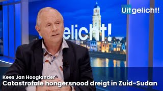 Uitgelicht 18 maart 2024  Kees Jan Hooglander over de hongersnood in ZuidSudan [upl. by Kaine937]