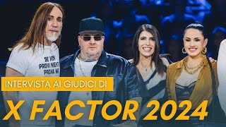 Intervista ai Giudici di X Factor 2024 [upl. by Barny]