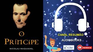 █▬█ █ ▀█▀  O PRÍNCIPE  RESUMO DO LIVRO EM AUDIOBOOK  Nicolau Maquiavel [upl. by Aniwde274]