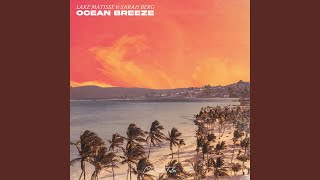 Ocean Breeze [upl. by Aja]