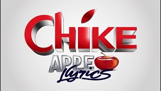 Chike  Apple  lyrics [upl. by Tacy762]