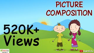 Picture Composition  English Grammar  iKen  iKenedu  iKenApp [upl. by Ttocs]