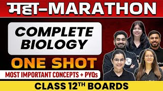 Complete Biology in 1 Shot  Most Important Concepts  PYQs  Class  12th Boards [upl. by Aiciram106]