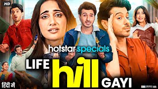 Life Hill Gayi Full Movie  Divyenndu  Kusha Kapila  Mukti Mohan  Review amp Facts HD [upl. by Ybeloc24]