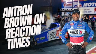 Antron Brown on Reaction Times and Racing Against Justin Ashley [upl. by Scoles]