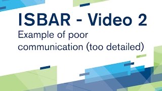 ISBAR Video 2 Example of poor communication  too detailed [upl. by Ellerrehc]