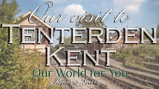 A visit to Tenterden in the Kent Countryside [upl. by Merth]